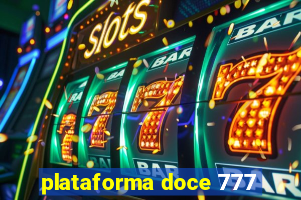 plataforma doce 777